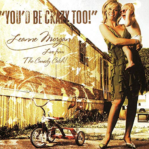 Cover of You'd Be Crazy Too!