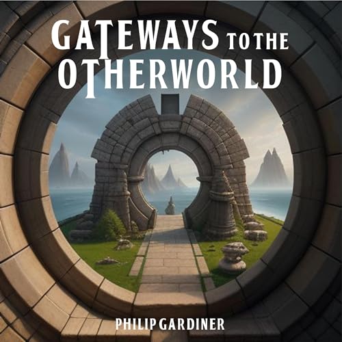Cover of Gateways to the Otherworld
