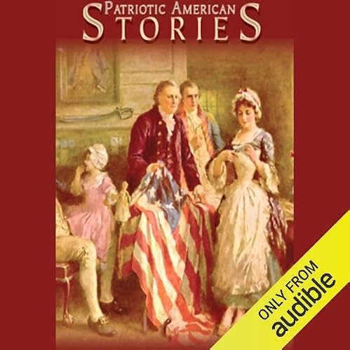 Cover of Patriotic American Stories