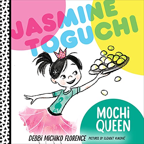 Cover of Jasmine Toguchi, Mochi Queen