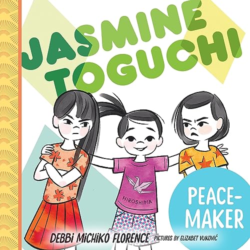 Cover of Jasmine Toguchi, Peace-Maker