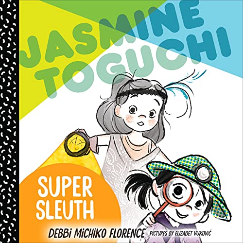 Cover of Jasmine Toguchi, Super Sleuth