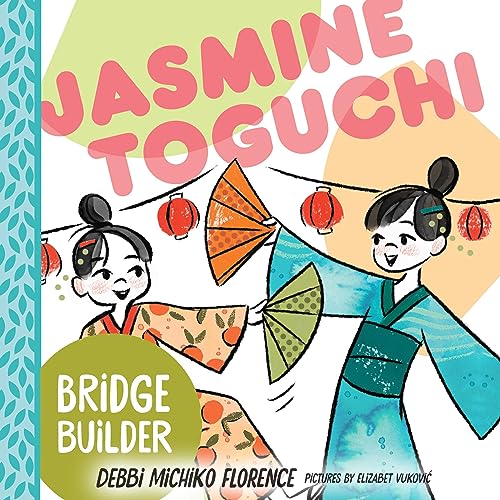 Cover of Jasmine Toguchi: Bridge Builder