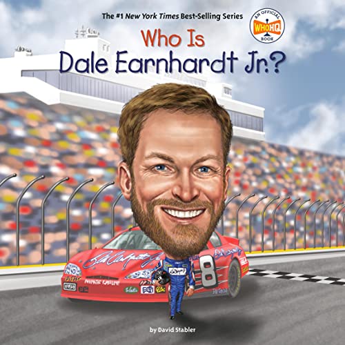 Cover of Who Is Dale Earnhardt Jr.?