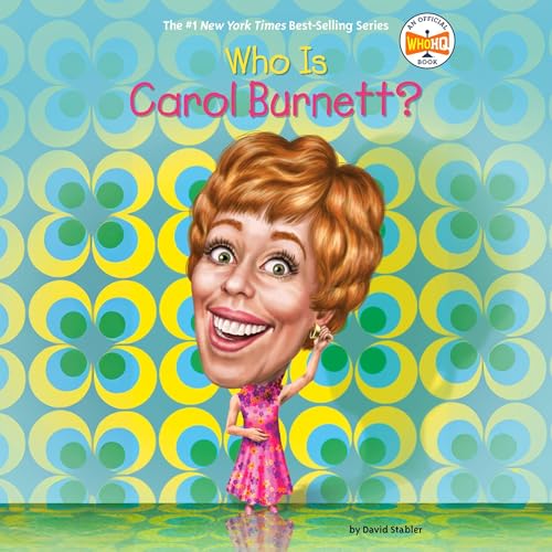 Cover of Who Is Carol Burnett?