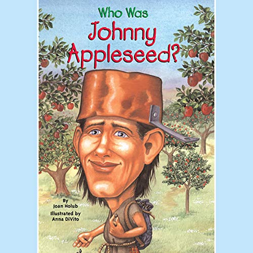 Cover of Who Was Johnny Appleseed?