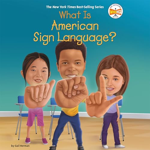 Cover of What Is American Sign Language?