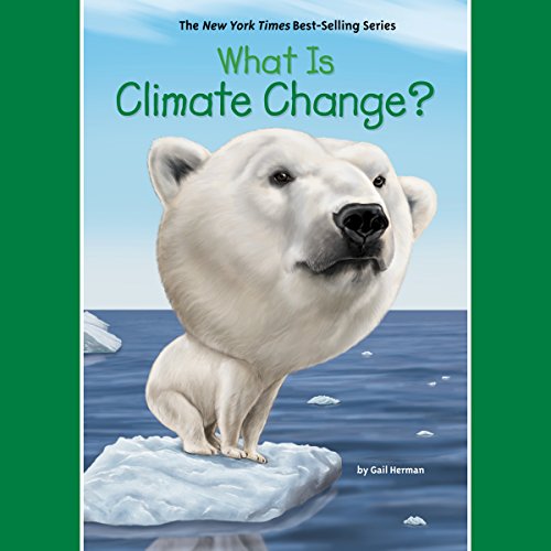 Cover of What is Climate Change?