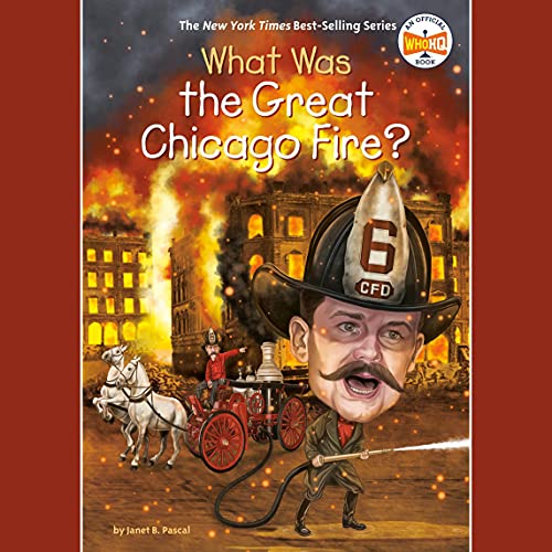 Cover of What Was the Great Chicago Fire?