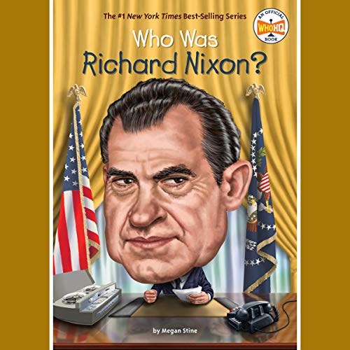 Cover of Who Was Richard Nixon?