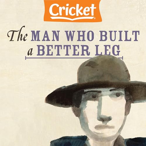 Cover of The Man Who Built a Better Leg