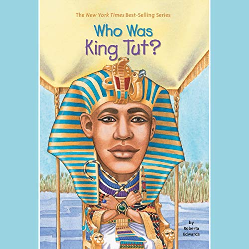 Cover of Who Was King Tut?