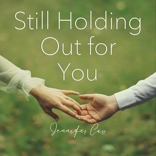 Cover of Still Holding Out for You