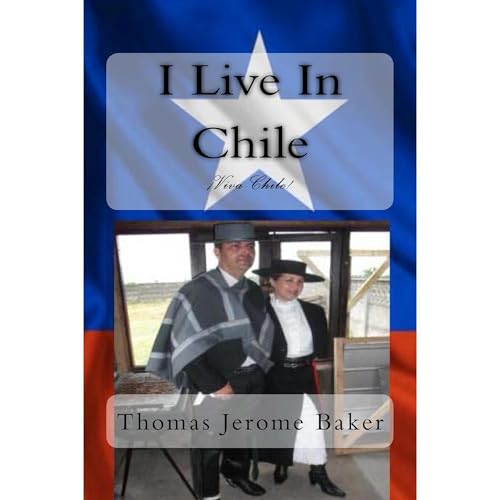 Cover of I Live In Chile: ¡Viva Chile!