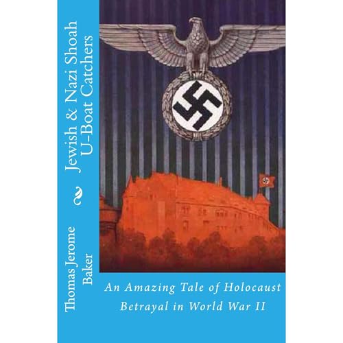 Cover of Jewish & Nazi Shoah U-Boat Catchers