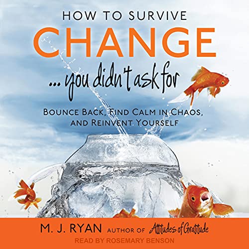 Cover of How to Survive Change . . . You Didn't Ask For