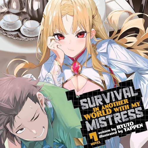 Cover of Survival in Another World with My Mistress! (Light Novel), Vol. 7