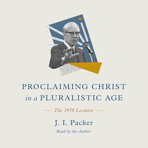 Cover of Proclaiming Christ in a Pluralistic Age