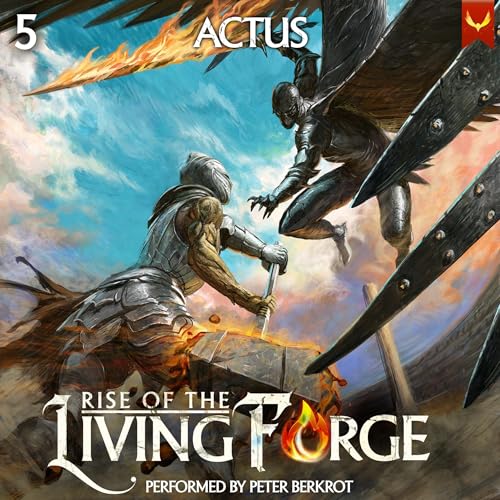 Cover of Rise of the Living Forge 5