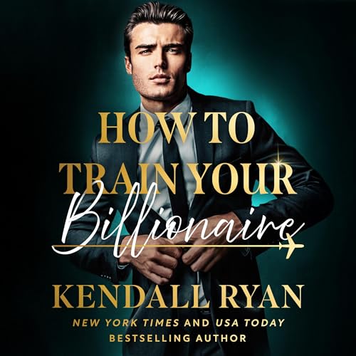 Cover of How to Train Your Billionaire