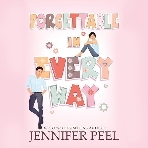 Cover of Forgettable in Every Way