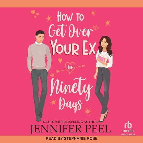 Cover of How To Get Over Your Ex in Ninety Days