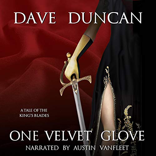Cover of One Velvet Glove: A Tale of the King's Blades