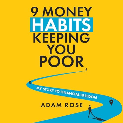 Cover of 9 Money Habits Keeping You Poor
