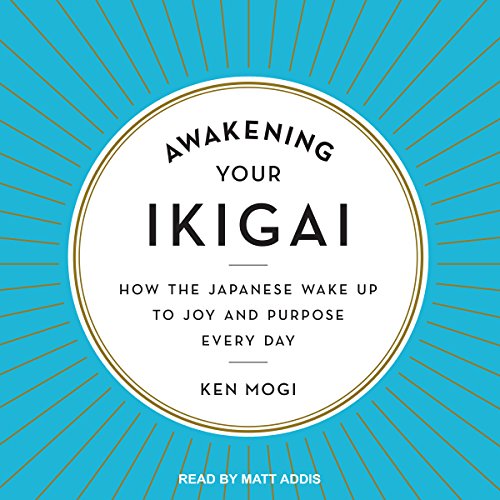 Cover of Awakening Your Ikigai
