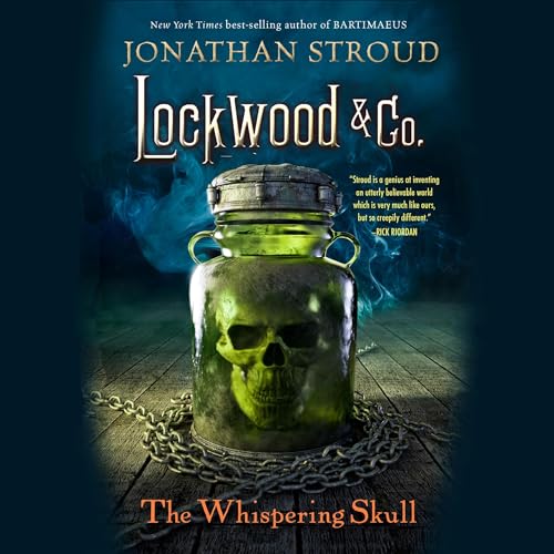 Cover of Lockwood & Co.: The Whispering Skull