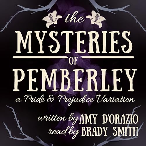 Cover of The Mysteries of Pemberley: A Pride & Prejudice Variation