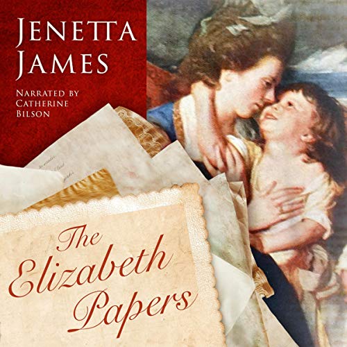 Cover of The Elizabeth Papers: A Pride & Prejudice Variation