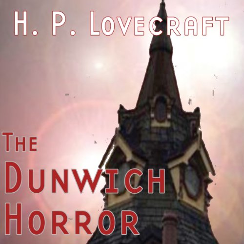 Cover of The Dunwich Horror (Dramatized)