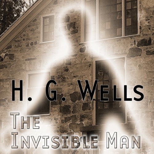 Cover of The Invisible Man (Dramatized)