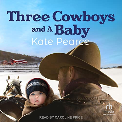 Cover of Three Cowboys and a Baby