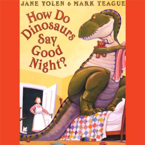 Cover of How Do Dinosaurs Say Good Night?