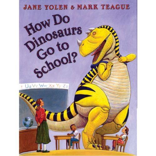 Cover of How Do Dinosaurs Go to School?