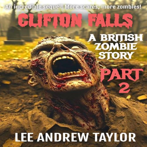 Cover of Clifton Falls (A Zombie Story--part 2) Clifton Falls (A Zombie Story--part 1)