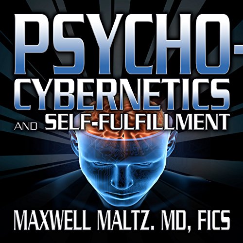 Cover of Psycho-Cybernetics and Self-Fulfillment