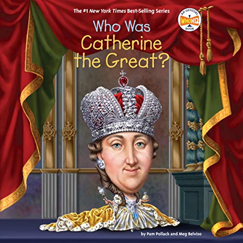 Cover of Who Was Catherine the Great?