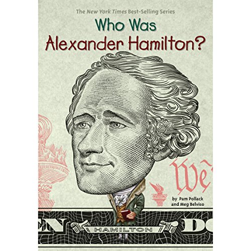 Cover of Who Was Alexander Hamilton?