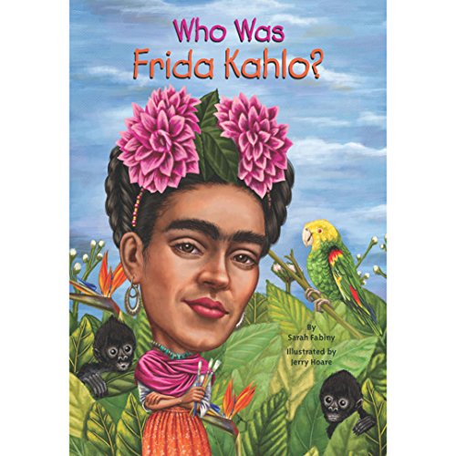 Cover of Who Was Frida Kahlo?