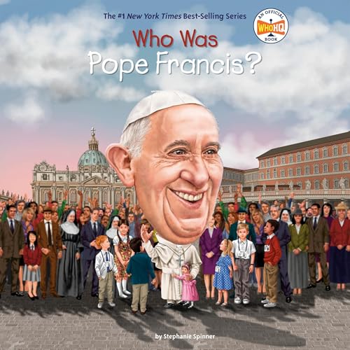 Cover of Who Was Pope Francis?