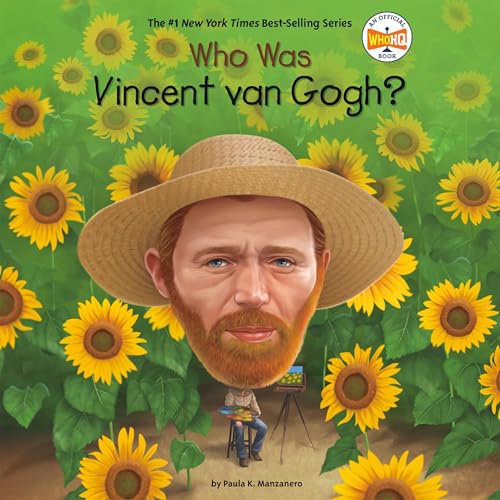 Cover of Who Was Vincent van Gogh?