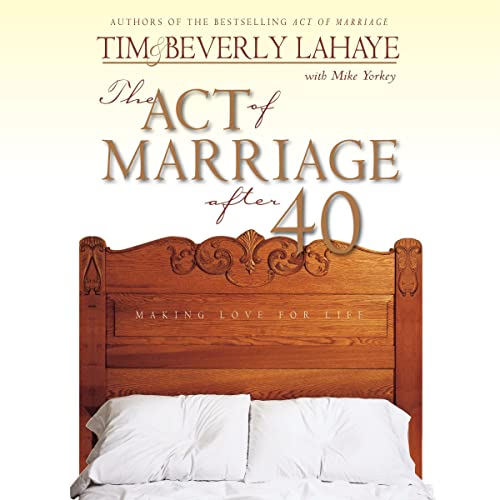 Cover of The Act of Marriage After 40