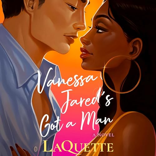 Cover of Vanessa Jared's Got a Man