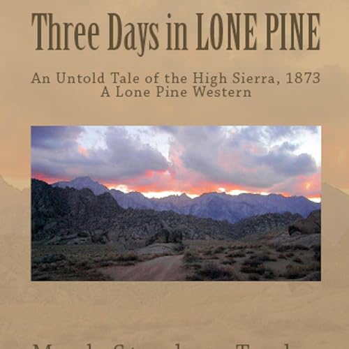 Cover of Three Days in Lone Pine