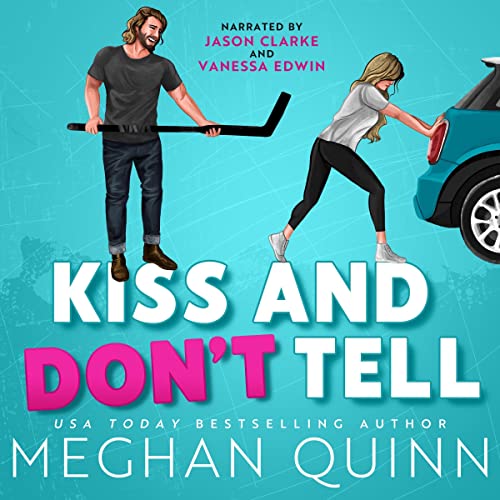 Cover of Kiss and Don't Tell