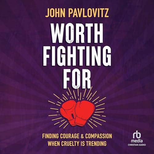 Cover of Worth Fighting For