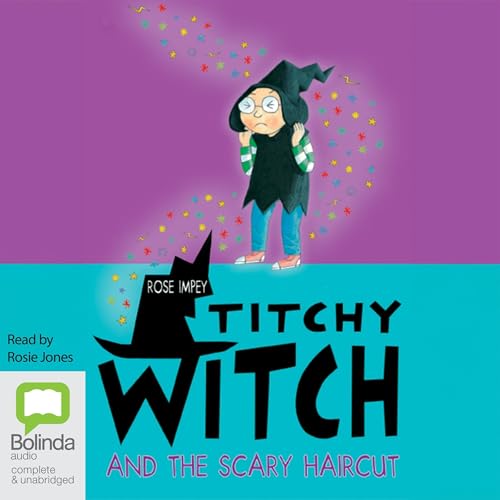 Cover of Titchy Witch and the Scary Haircut